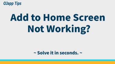 Why “Add to Home Screen” Doesn’t Work — Causes & Fixes Explained