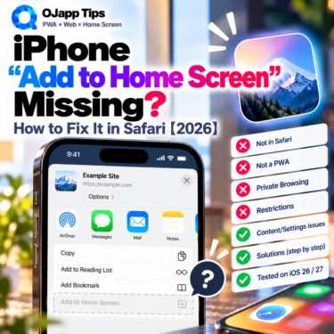 iPhone “Add to Home Screen” Missing? How to Fix It in Safari【2026】